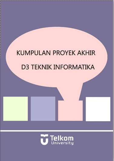 Kumpulan Proyek Akhir Prodi D3 Teknik Informatika | Fakultas Ilmu ...
