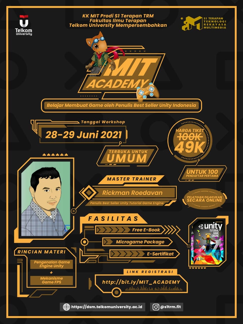 MIT ACADEMY oleh  KK Multimedia Interaktif Technology (KK MIT) Prodi S1 Tr Teknologi Rekayasa Multimedia Fakultas Ilmu Terapan Telkom University