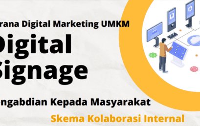 Implementasi Digital Signage untuk Digital Marketing Produk UMKM pada Komunitas Sentra Kreasi